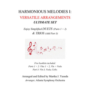 Yasuda, Martha - Harmonious Melodies, Versatile Arrangements for Violin, Viola, and Cello, Ultimate Edition, Volume I - Digital Download