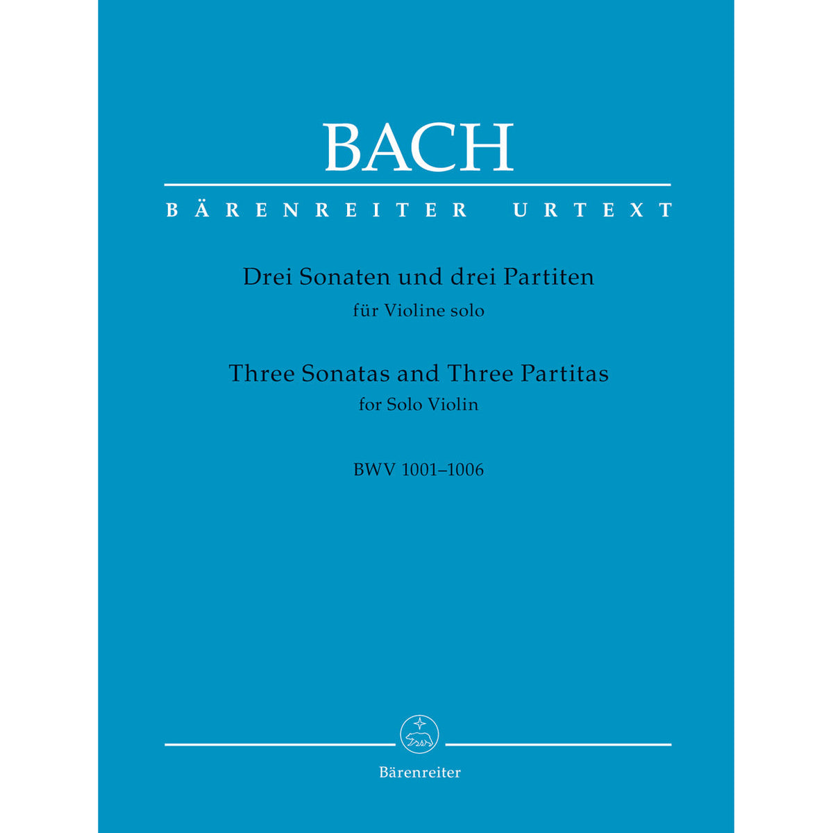 Bach, J.S. - 6 Sonatas and Partitas for Solo Violin, BWV 1001-1006 - Edited by Wollny