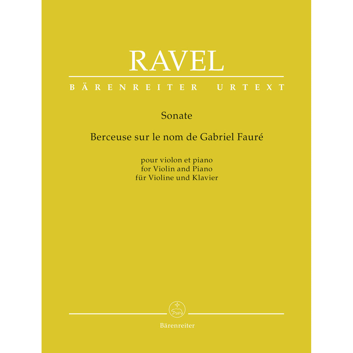 Ravel, Maurice - Berceuse sur le nom de Fauré, M. 74 - for Piano and Violin - edited by Woodfull-Harris - Barenreiter Urtext