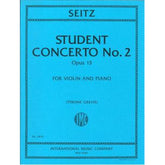 Seitz, Friedrich - Student Concerto No. 2 Opus 13 - Violin and Piano - Edited by Grieve - International Music Co.