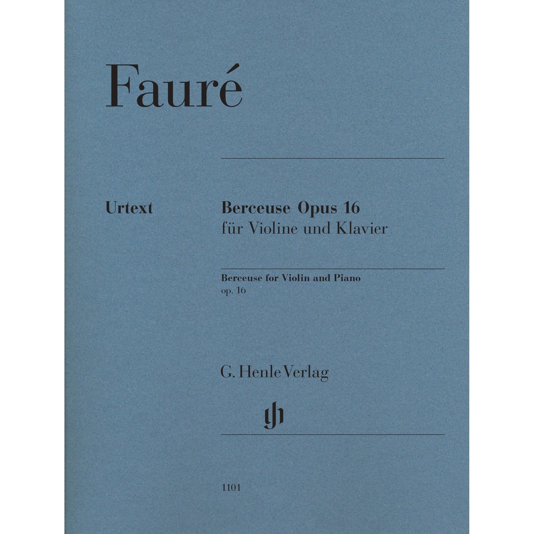 Cover of Faure's Berceuse, Op. 16, for violin and piano, Henle Edition