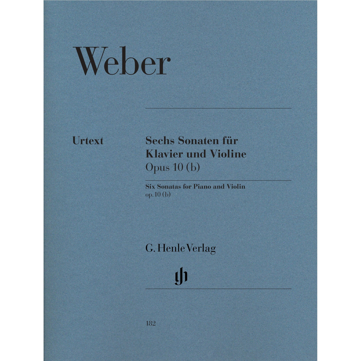 Weber, Carl Maria von - Violin Sonatas, Op. 10(b) - Violin and Piano - edited by Ewald Zimmermann - G. Henle Verlag