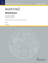 Martinu, Bohuslav - Méditation - Violin, Orchestra, and Piano - Schott