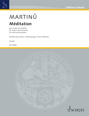 Martinu, Bohuslav - Méditation - Violin, Orchestra, and Piano - Schott