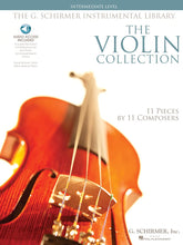 The Violin Collection 11 Pieces by 11 Composers - Violin and Piano, with Accompaniment CD - published by G Schirmer