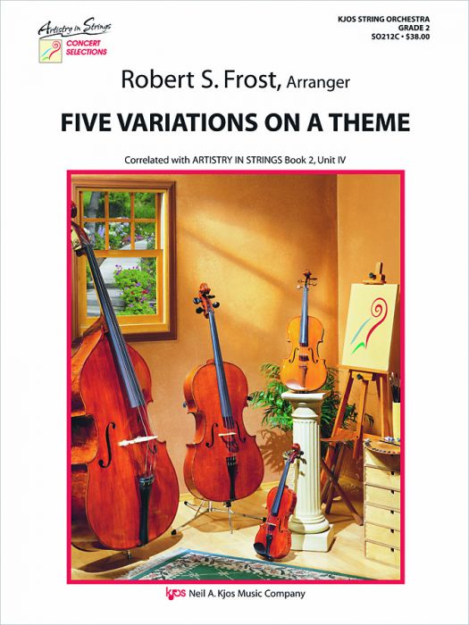 Frost, Robert S. - Fie Variations on a Theme - String Orchestra - Neil A. Kjos Music Co.
