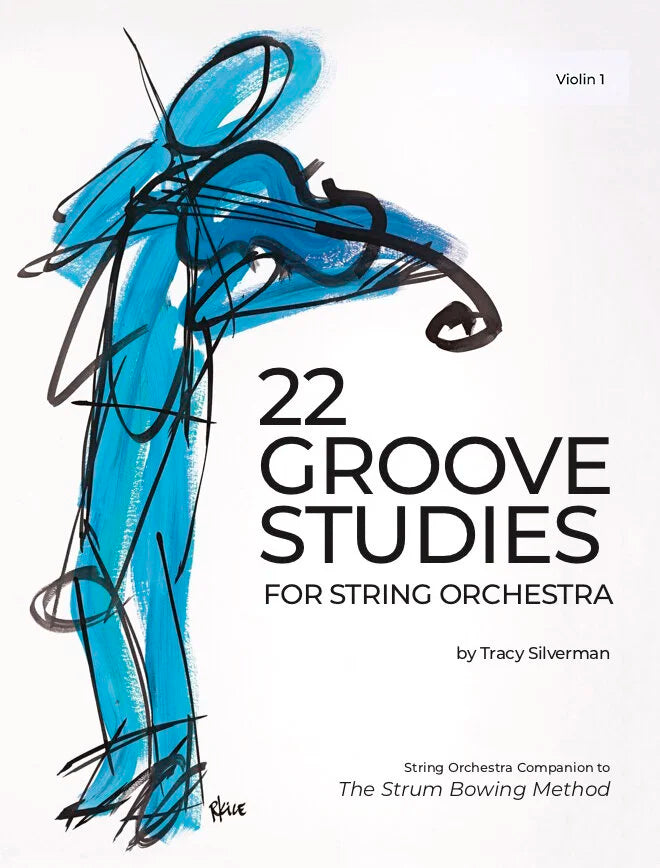 Silverman, Tracy - 22 Groove Studies for String Orchestra - Violin 1 Part - Digital Download
