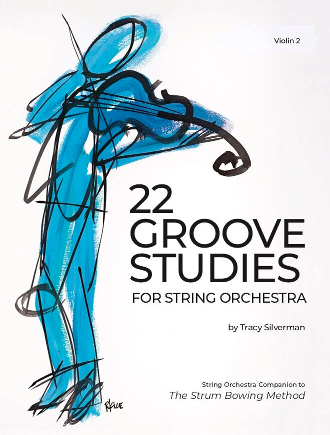 Silverman, Tracy - 22 Groove Studies for String Orchestra - Violin 2 Part - Digital Download