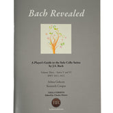 Bach Revealed: A Player’s Guide to the Solo Cello Suites Volume 3 for Viola
