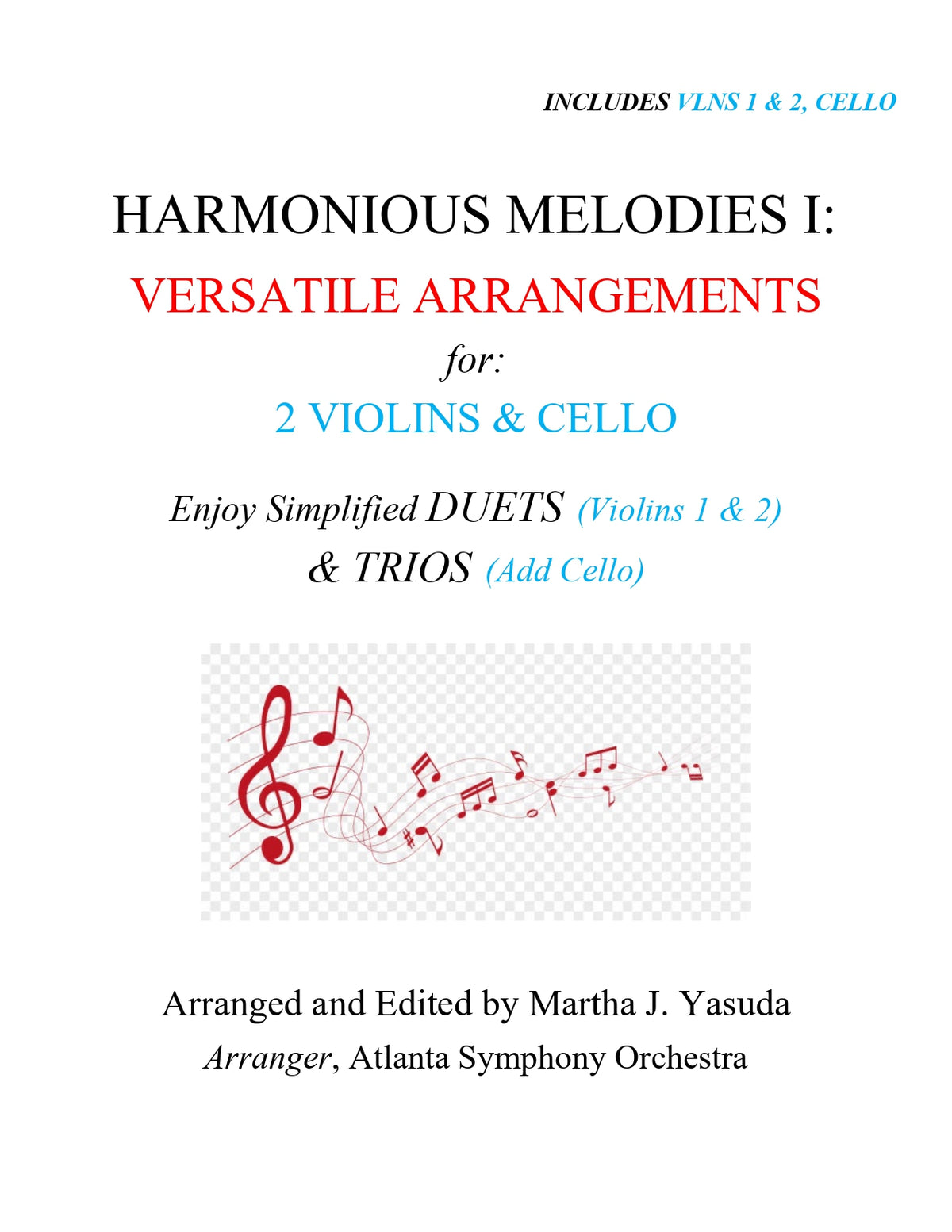 Yasuda, Martha - Harmonious Melodies, Versatile Arrangements for Two Violins and Cello, Volume I - Digital Download