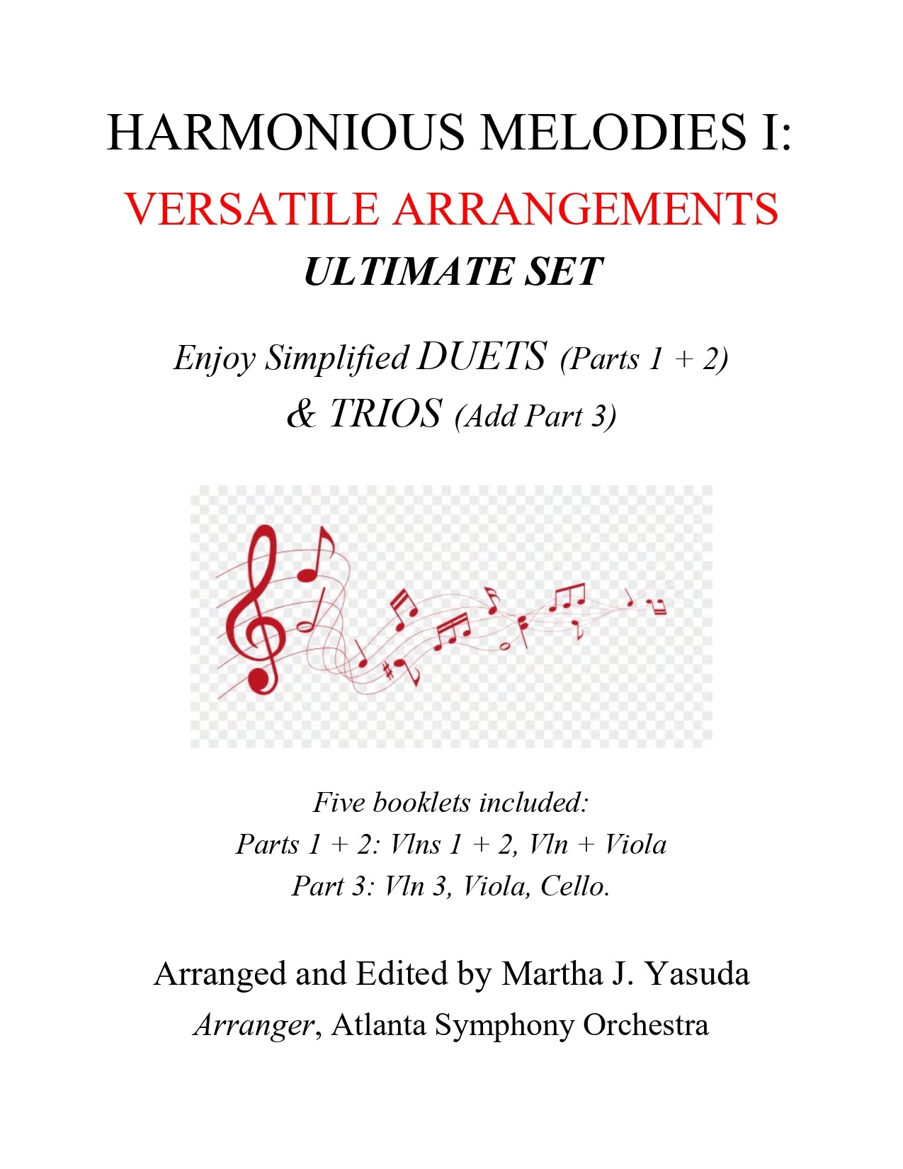 Yasuda, Martha - Harmonious Melodies, Versatile Arrangements for Violin, Viola, and Cello, Ultimate Edition, Volume I - Digital Download