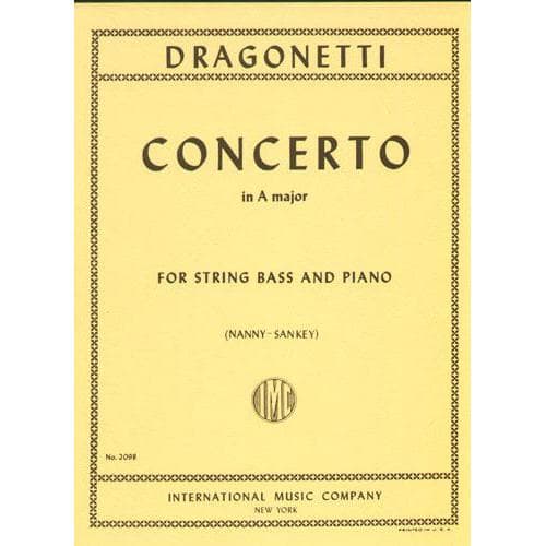 Dragonetti - Concerto in A Major - Double Bass and Piano - edited by Nanny/Sankey - International Edition