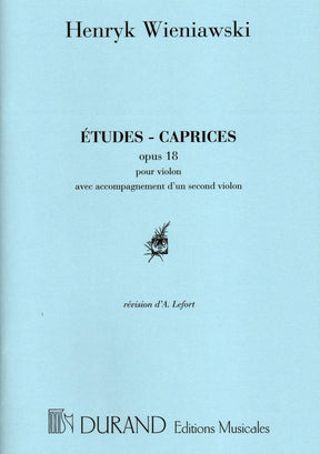 Wieniawski, Henryk - Etudes-Caprices, Op 18 - Violin - edited by A Lefort - published by Edition Durand