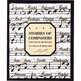 More Stories of Composers – By Catherine Kendall