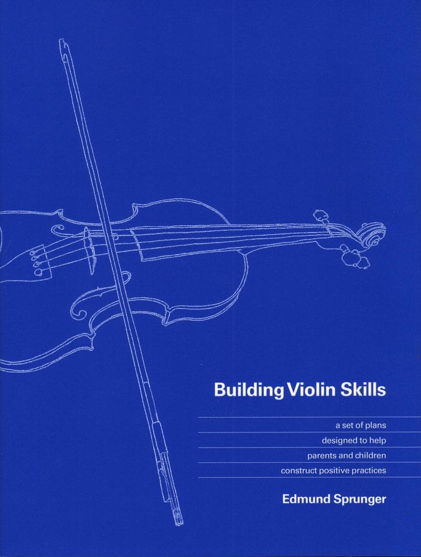 Building Violin Skills by Edmund Sprunger