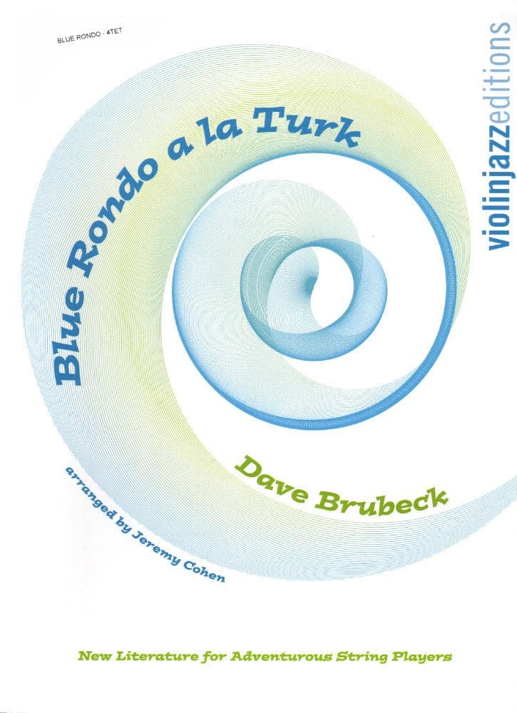 Brubeck, Dave - Blue Rondo a la Turk - String Quartet - arranged by Jeremy Cohen - Violinjazz Editions