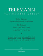 Telemann, Six Sonatas for Two Flutes or Two Violins, Op 2, TWV 40:101-106, Volume I - edited by Gunter Hauswald - Barenreiter URTEXT