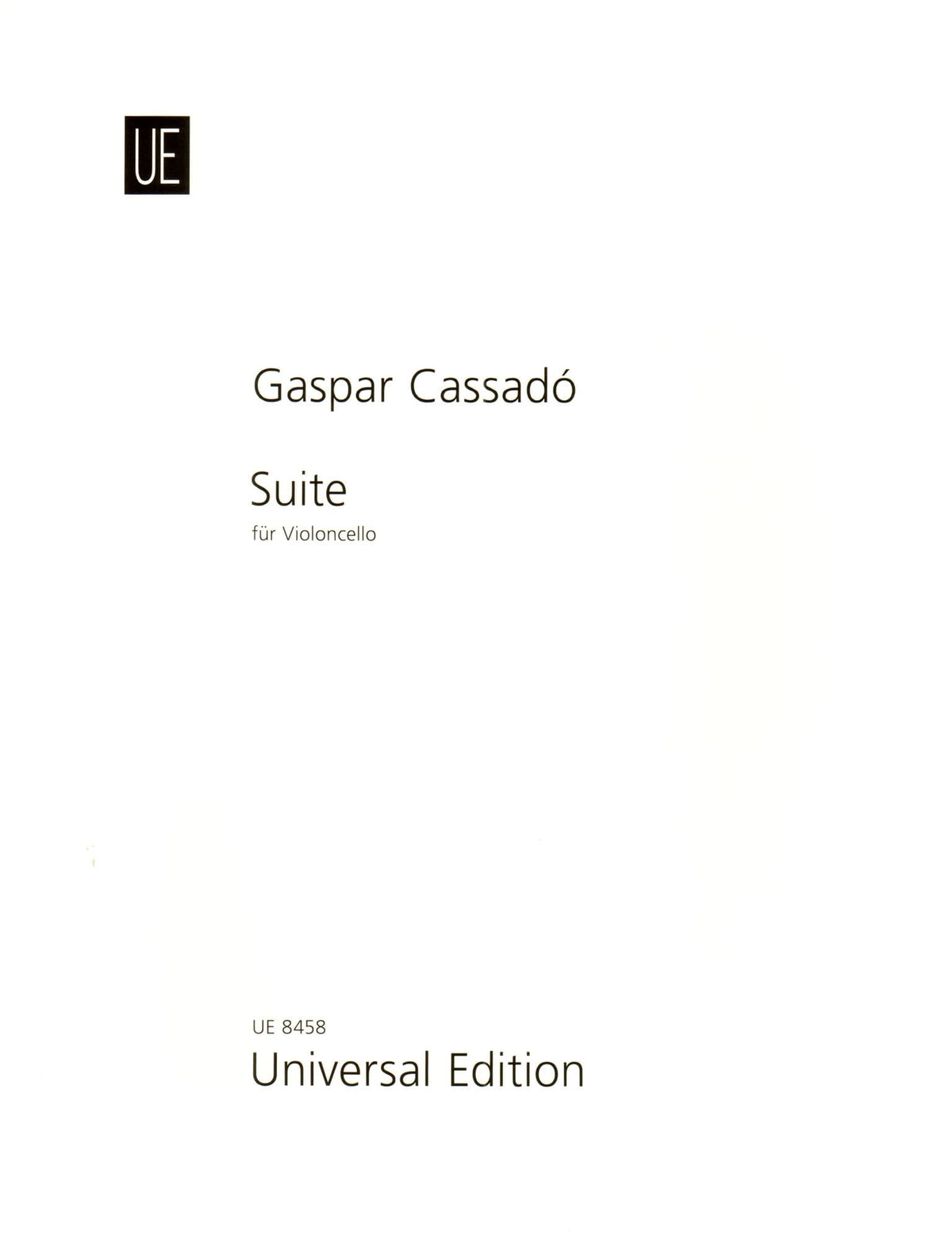 Cassado, Gaspar - Suite For Cello - Universal Edition