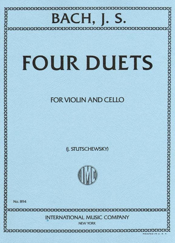 Bach, JS - 4 Duets BWV 802 805 for Violin and Cello - Arranged by Stutschewsky - International Edition