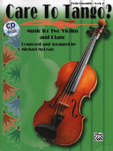 McLean, Michael - Care To Tango? Book 2 - for Two Violins and Piano - Alfred