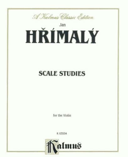 Hrimaly, Jan - Scale Studies for the Violin - Kalmus