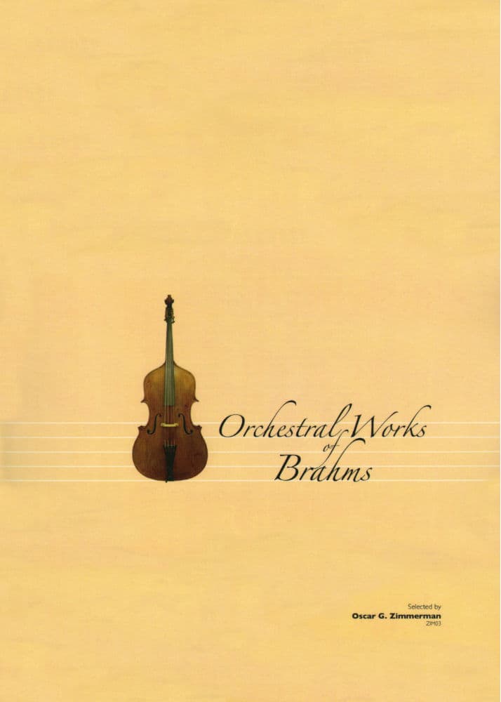 Zimmerman, Oscar - Orchestral Works of Brahms For Double Bass