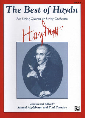 Haydn, Franz Joseph - The Best of Haydn -for String Quartet or String Orchestra - Violin 2 part - edited by Samuel Applebaum and Paul Paradise - Belwin-Mills Publishing
