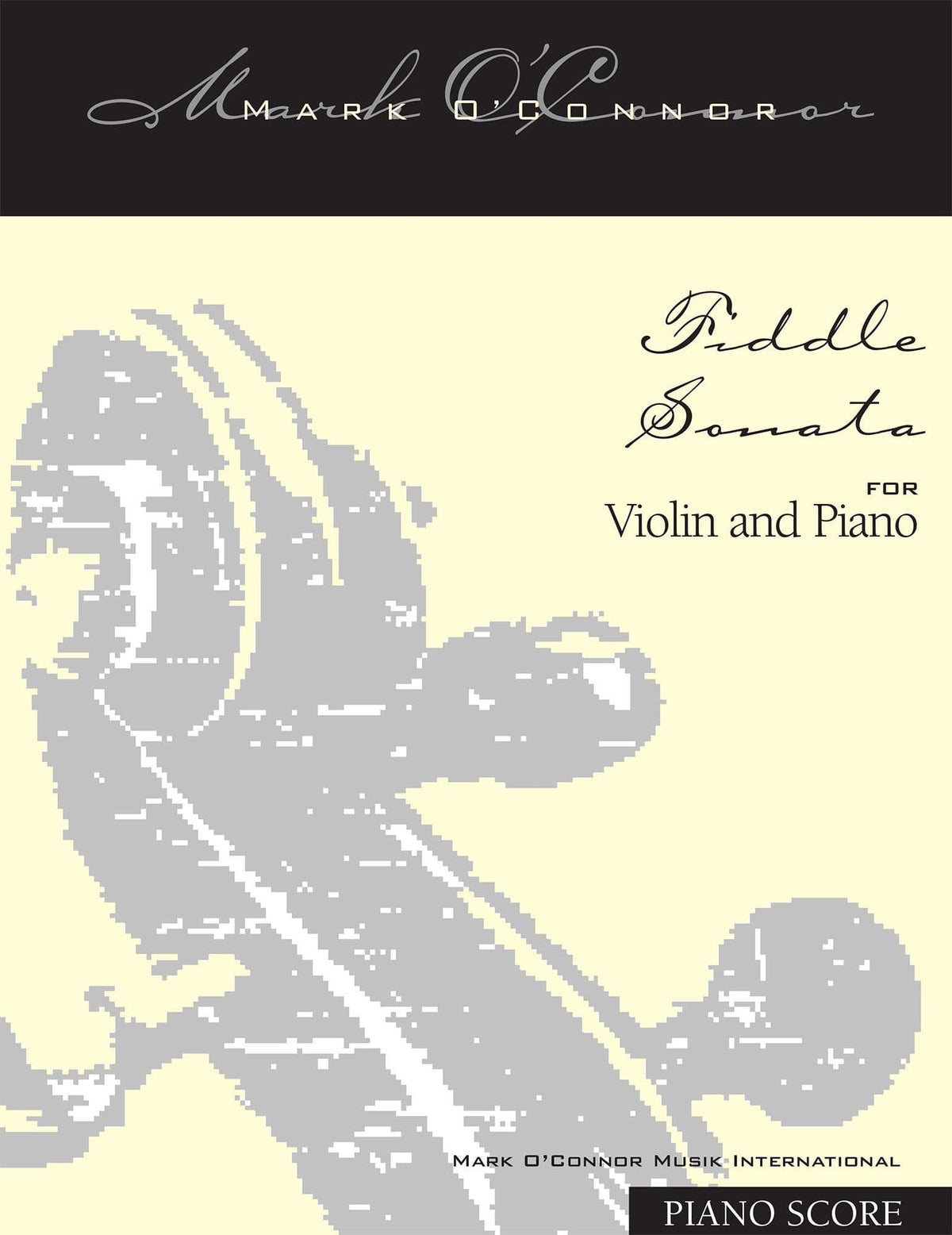 O'Connor, Mark - Fiddle Sonata for Violin and Piano - Piano Score - Digital Download