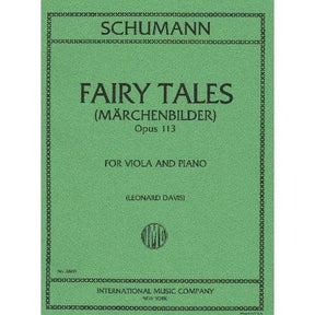 Schumann, Robert - Marchenbilder ( Fairy Tales ) Op 113 For Viola and Piano Published by International Music Company