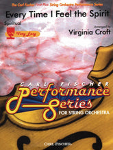 Croft, Dorothy - Every Time I Feel the Spirit for String Orchestra - Fischer Edition