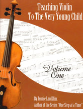 Jennie Lou Klim - Teaching Violin to the Very Young Child - Beachside Publications