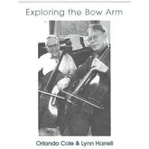 Exploring the Bow Arm - Volume 1 and 2 - DVD Set
