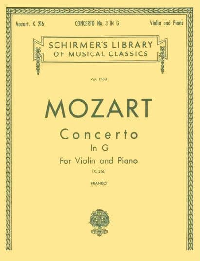 Mozart, WA - Concerto No 3 in G Major, K 216 - Violin and Piano - edited by Sam Franko - G Schirmer Edition