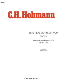 Hohmann, CH - Practical Violin Method, Book 2 - Violin solo - revised by WF Ambrosio - Carl Fischer Edition
