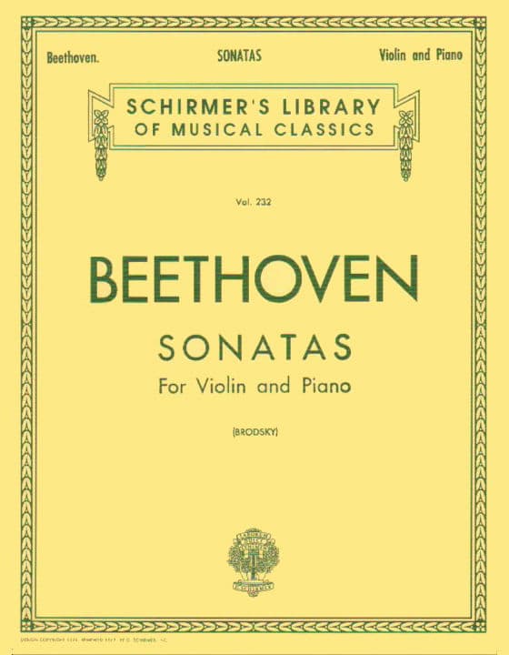 Beethoven, Ludwig - 10 Sonatas Complete for Violin and Piano - arranged by Adolf Brodsky - Schirmer Edition