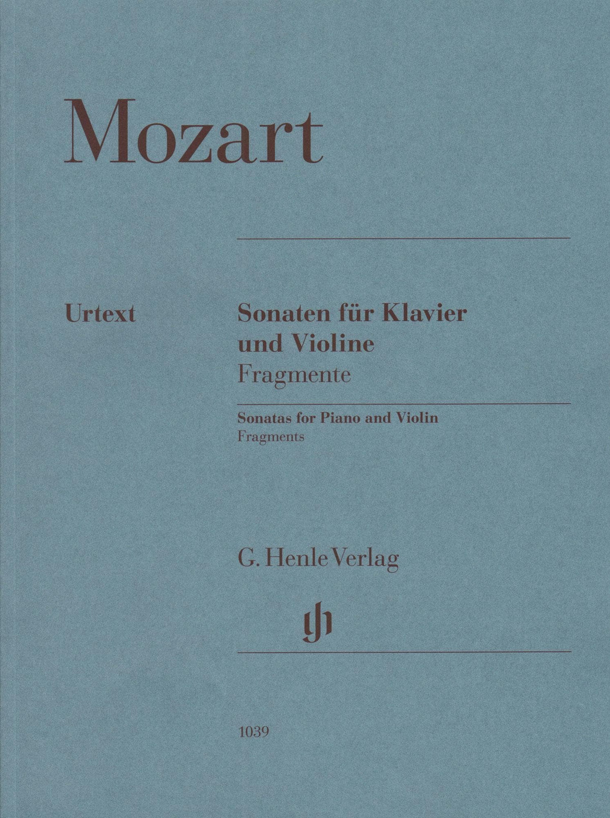 Mozart, W.A. - Sonatas (Fragments) - for Violin and Piano - Edited by Seiffert - Additions by Robert D. Levin - G Henle URTEXT