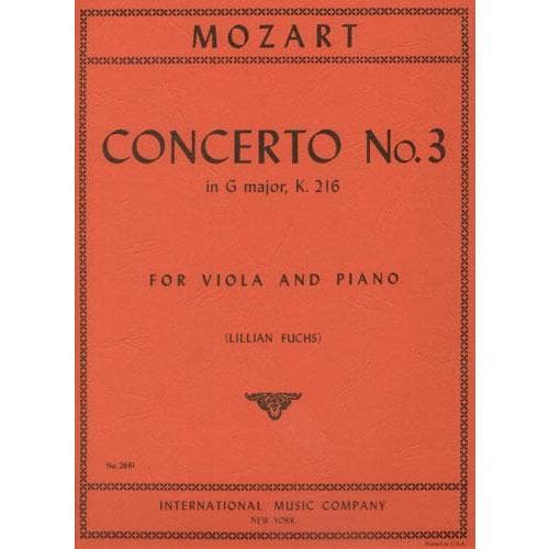 Mozart, WA - Concerto No 3 in G Major, K 216 - VIOLA and Piano - transcribed and edited by Lillian Fuchs - International Music Co