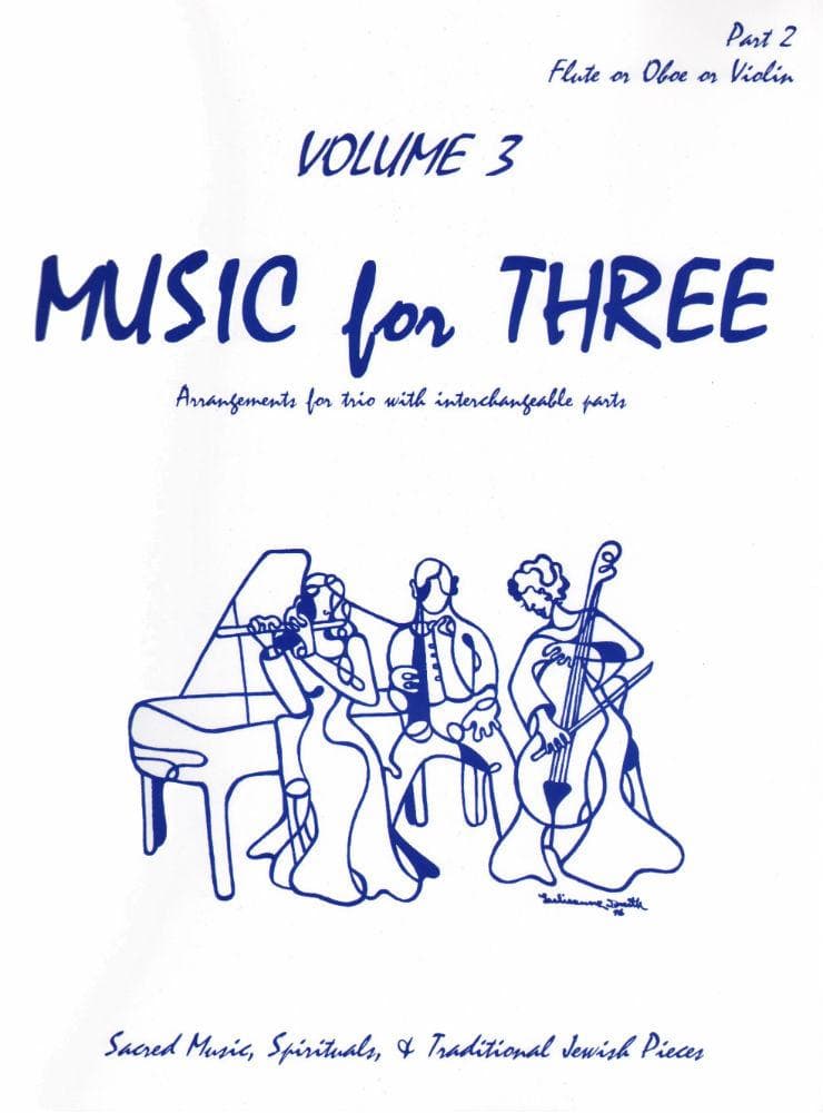 Music for Three, Volume 3 - Part 2 (Violin/Oboe/Flute) - arranged by Daniel Kelley - Last Resort Music