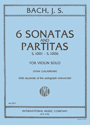 Bach, JS - 6 Sonatas and Partitas, BWV 1001-1006- Solo Violin - edited by Ivan Galamian - International Music Company
