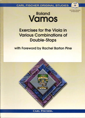 Roland Vamos - Exercises for the Viola in Various Combinations of Double-Stops - with DVD Video Instruction - foreword and performance by Rachel Barton Pine - Carl Fischer