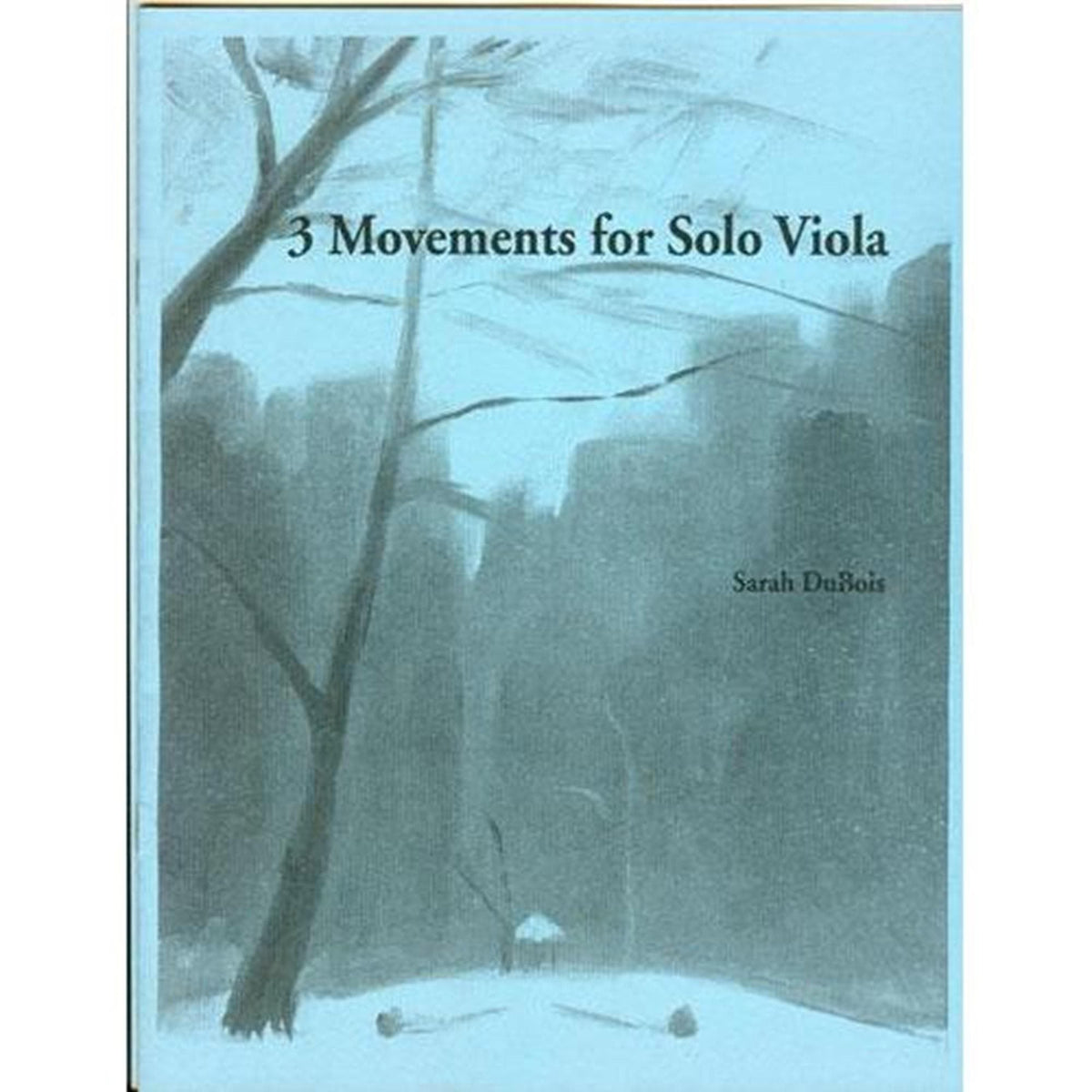DuBois - 3 Mvmnts for Solo Viola Digital Download