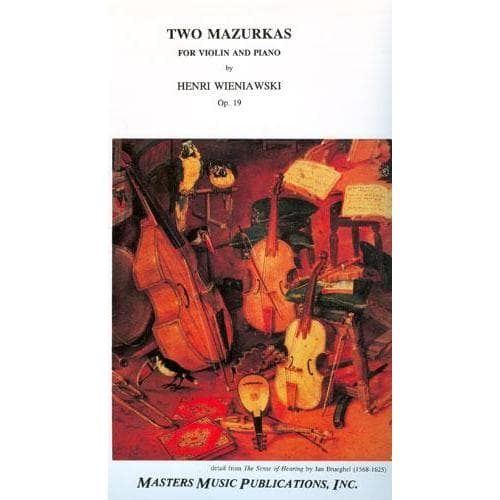 Wieniawski, Henryk - Two Mazurkas, Op 19 - Complete For Violin and Piano Published by Masters Music Publications