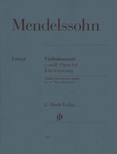 Mendelssohn, Felix - Concerto in E Minor, Op 64 - Violin and Piano - edited by Ullrich Scheideler - G Henle Verlag URTEXT