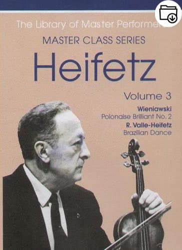 Jascha Heifetz Master Class Series Volume 3