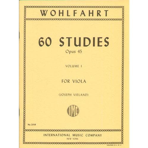 Wohlfahrt, Franz - 60 Studies, Op 45: Volume 1 - Viola solo - transcribed and edited by Joseph Vieland - International Music Company