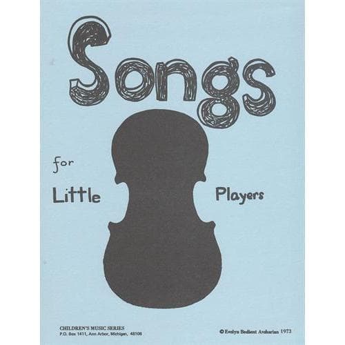 Songs for Little Players - Childrens Music Series Book 1 by Evelyn AvSharian