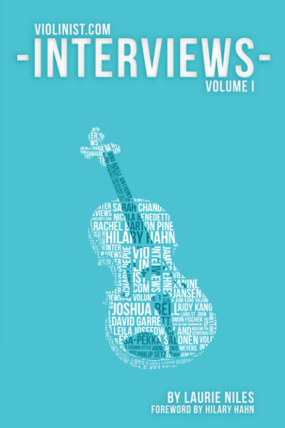 Violinist.com Interviews: Volume 1