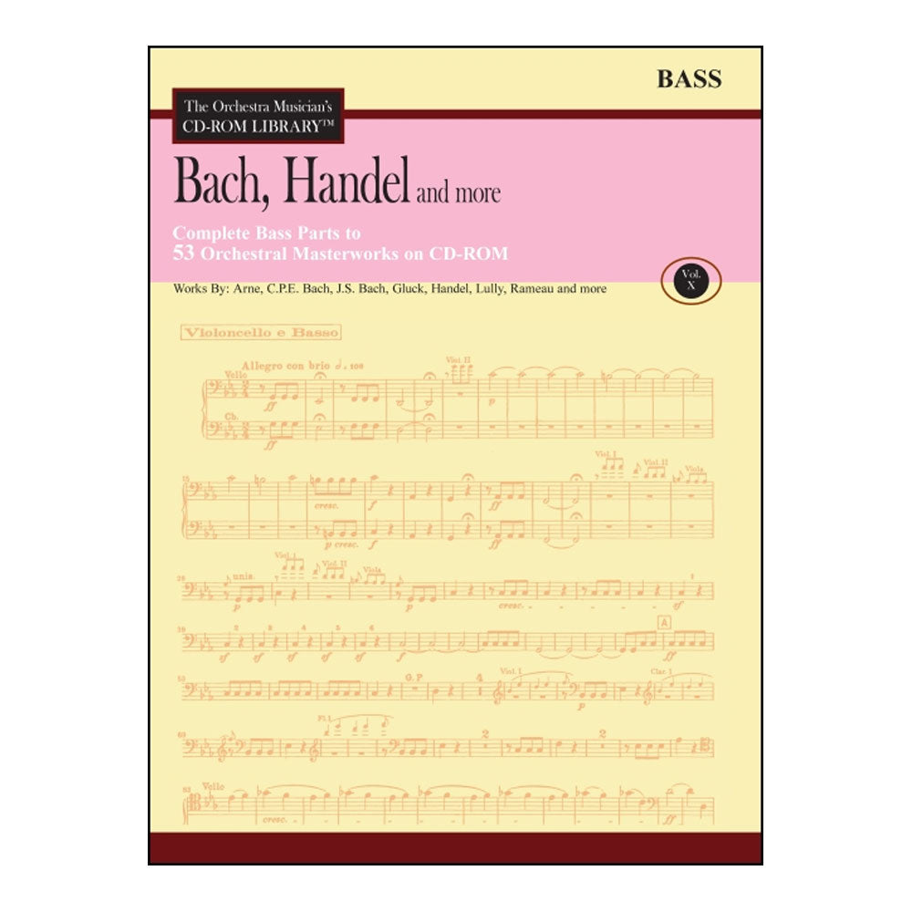 The Orchestra Musician's CD-ROM Library - Volume 10: Bach, Handel, and more - Bass - CD Sheet Music, LLC