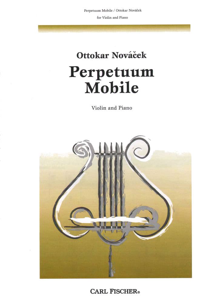 Novacek, Ottokar - Perpetuum Mobile - for Violin and Piano - Carl Fischer