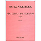 Kreisler, Fritz - Recitativo and Scherzo, Op 6 - Violin solo - Carl Fischer Edition